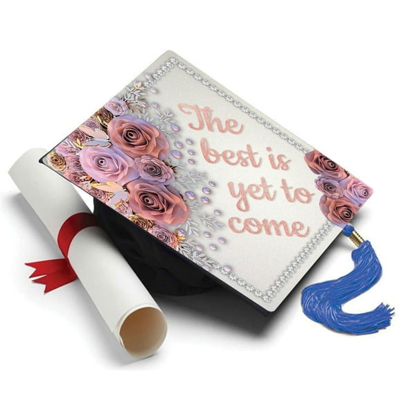 Best is Yet to Come - Grad Cap Tassel Topper