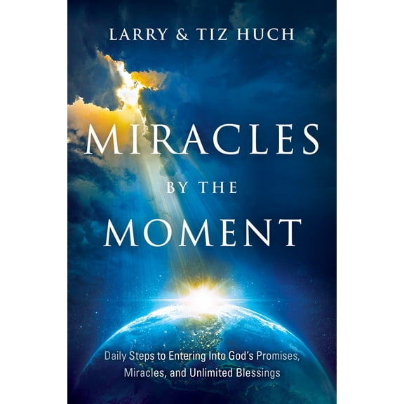 Pre-Owned Miracles by the Moment: Daily Steps to Enter God's Promises, Miracles and Unlimited Blessings (Paperback) 1636411061 9781636411064