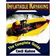thumbnail image 1 of Pre-Owned Inflatable Kayaking: The Complete Guide (Paperback) 0811728102 9780811728102, 1 of 1