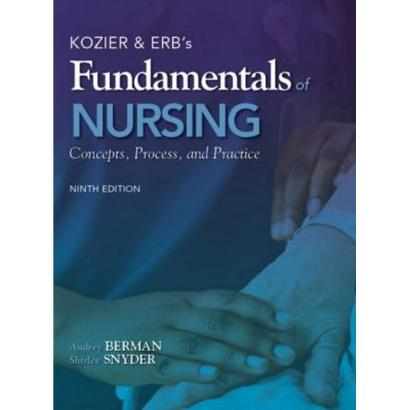 Pre-Owned Kozier & Erb's Fundamentals of Nursing: Concepts, Process, and Practice (Hardcover) 0138024618 9780138024611