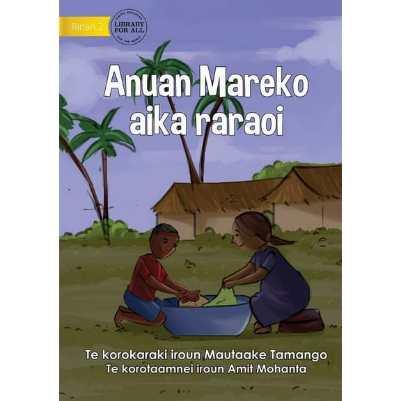 Mareko's Good Behaviours - Anuan Mareko aika raraoi (Te Kiribati), (Paperback)
