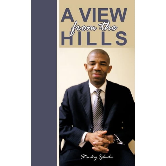 A View from the Hills, (Paperback)