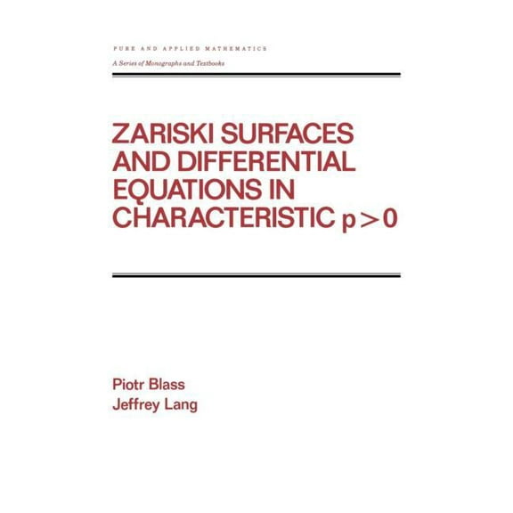 Chapman & Hall/CRC Pure and Applied Math Zariski Surfaces and Differential Equations in Characteristic P, (Hardcover)