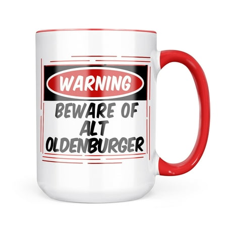 

Neonblond Beware of the Alt-Oldenburger Horse Mug gift for Coffee Tea lovers