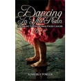 thumbnail image 1 of Pre-Owned Dancing in the Rain (Paperback) 1936858002 9781936858002, 1 of 1