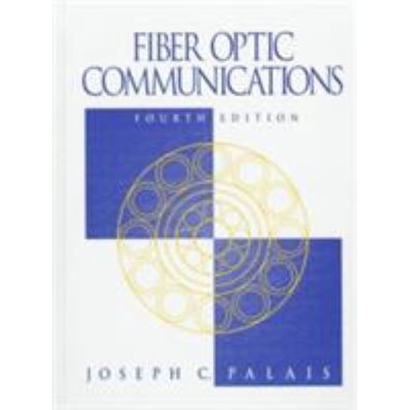 Pre-Owned Fiber Optic Communications (4th Edition) (Hardcover) 0138954429 9780138954420
