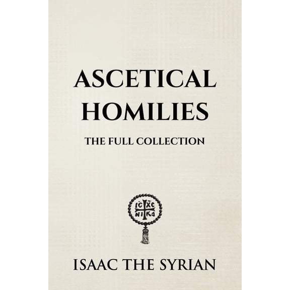 Ascetical Homilies, (Paperback)