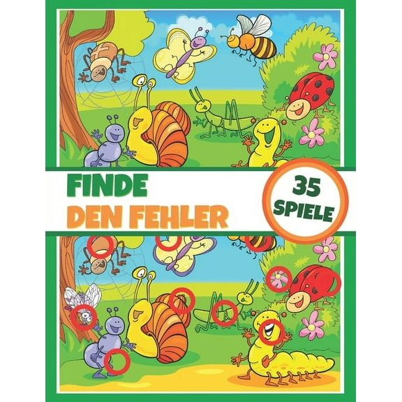 Finde den Fehler - 35 Spiele: Aktivitätsbuch für Kinder - Spielbuch - Ab 5 Jahren - Voll farbfähig, (Paperback)