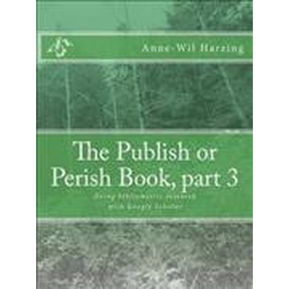 The Publish or Perish Book, Part 3