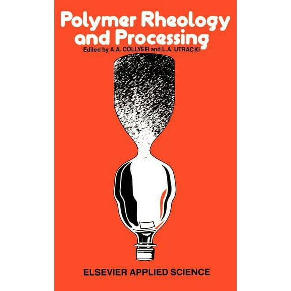 Polymer Rheology and Processing, (Hardcover)