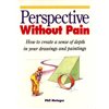 Pre-Owned Perspective Without Pain (Paperback) 0891344462 9780891344469
