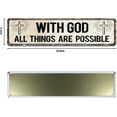 thumbnail image 2 of With God All Things Are Possible,Religious Wall Decor,Scripture Wall Art,Catholic Christian Gifts for Men, 4" by 16" Tin Plaque for Home, 2 of 5