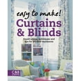 thumbnail image 1 of Pre-Owned Easy to Make! Curtains & Blinds: Expert Advice, Techniques and Tips for Sewers (Hardcover) 1843405725 9781843405726, 1 of 2
