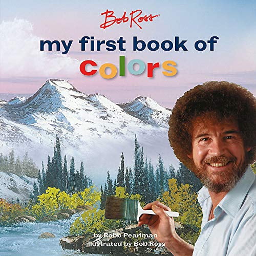 Pre-Owned Bob Ross: My First Book of Colors (My First Bob Ross Books) Hardcover