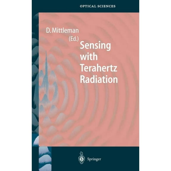 Springer Optical Sciences Sensing with Terahertz Radiation, Book 85, (Hardcover)
