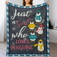 thumbnail image 5 of Penguin Blanket Penguin Gifts for Girls Women Just A Girl Who Loves Penguin Throw Blanket for Kids Adults Soft Warm Cozy Fleece Blanket for Couch Sofa \u200bBed 50"x60", 5 of 6