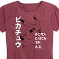 thumbnail image 3 of Pokémon - Pikachu Gotta Catch 'Em All! - Women's Short Sleeve Graphic T-Shirt, 3 of 5