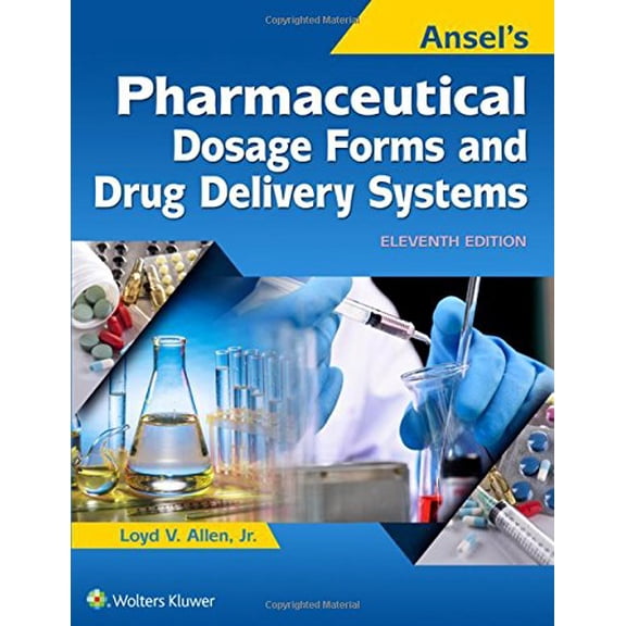 Pre-Owned Ansel's Pharmaceutical Dosage Forms and Drug Delivery Systems