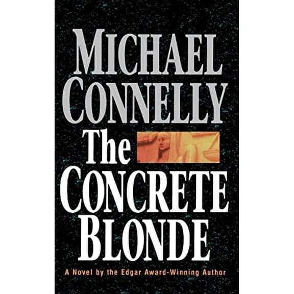 Pre-Owned The Concrete Blonde, 9780316153836, 0316153834, Hardcover, First Edition edition