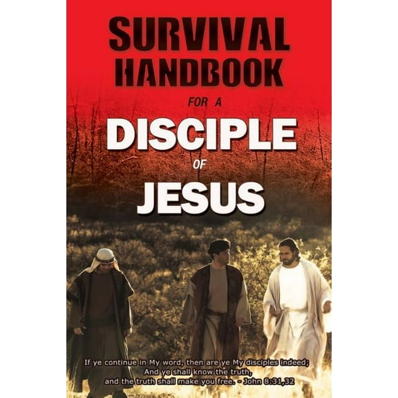 Survival Handbook for a Disciple of Jesus, (Paperback)