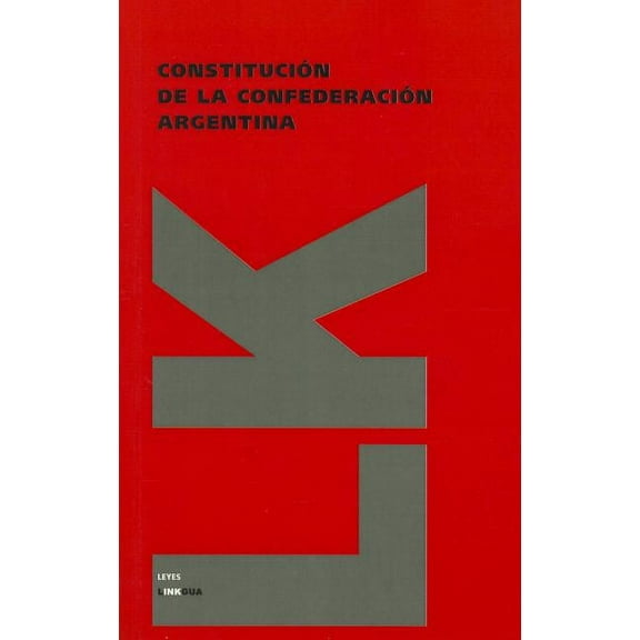Constitución de la Confederación Argentina (Paperback)