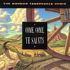 Come, Come, Ye Saints (CD) by Mormon Tabernacle Choir