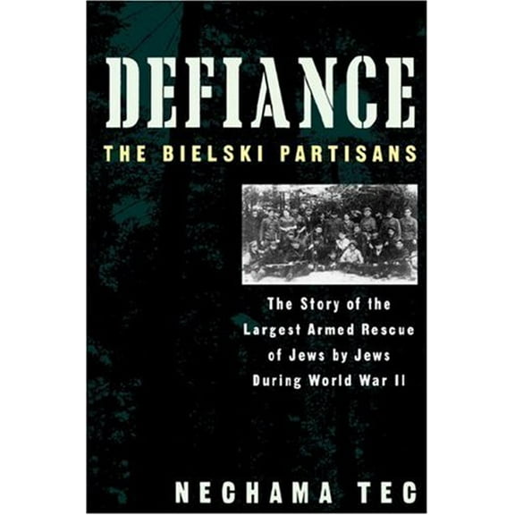 Pre-Owned Defiance: The Bielski Partisans, 9780195093902, 0195093909, Paperback,