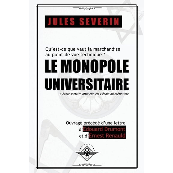 Le monopole universitaire, (Paperback)