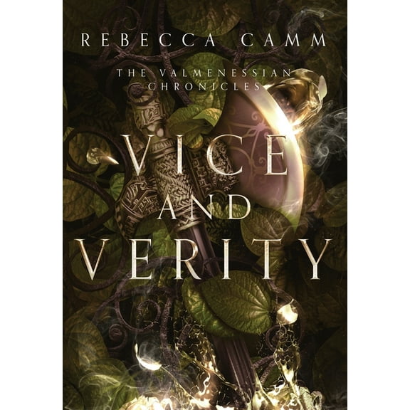 The Valmenessian Chronicles Vice and Verity, Book 3, (Hardcover)