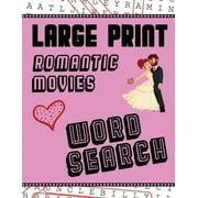 MAKMAK PUZZLE BOOKS Large Print Romantic Movies Word Search: With Love Pictures | Extra-Large, For Adults & Seniors | Have Fun Solving These Hollywood Romance Film Word F