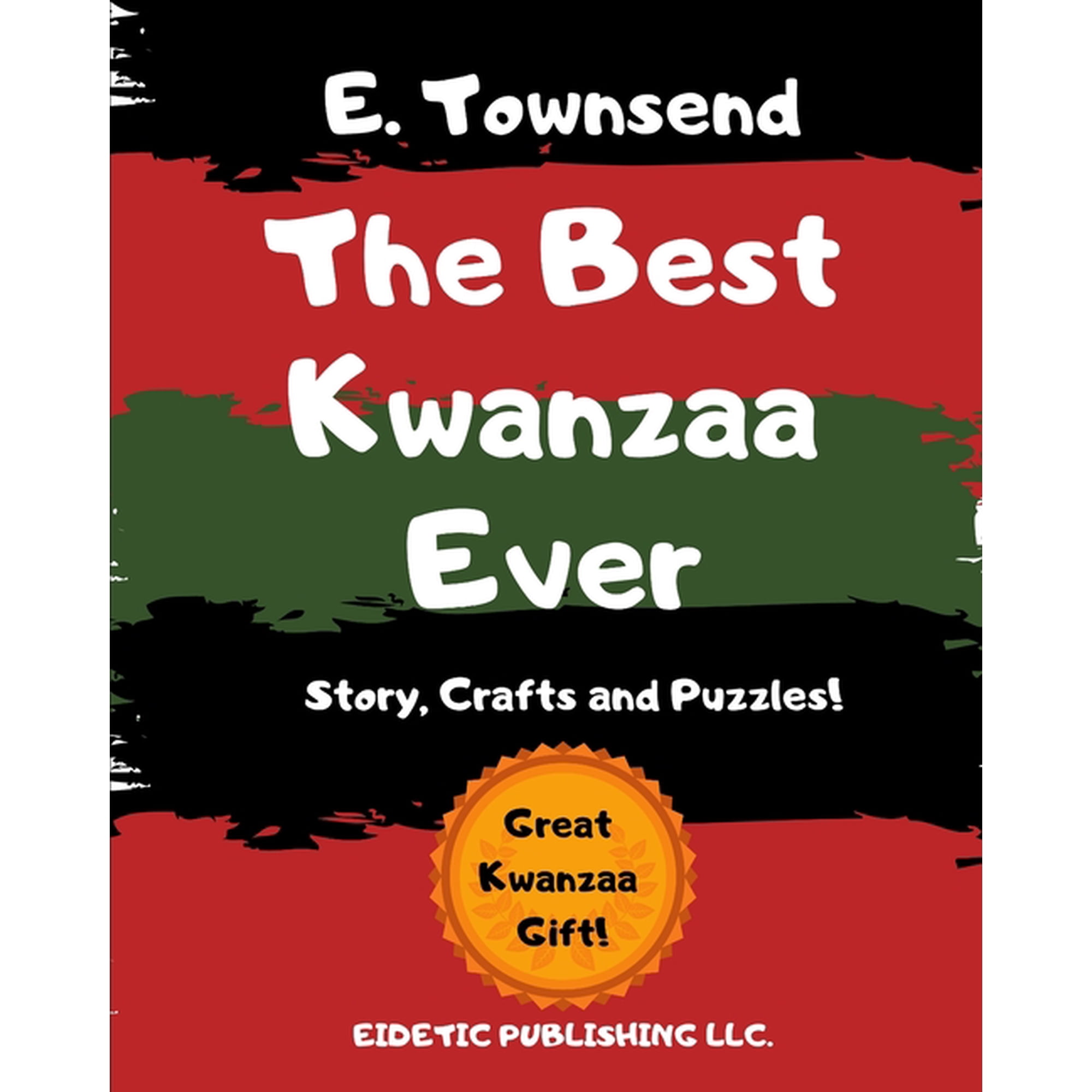 The Best Kwanzaa Ever: Story Puzzles and Crafts (Paperback)