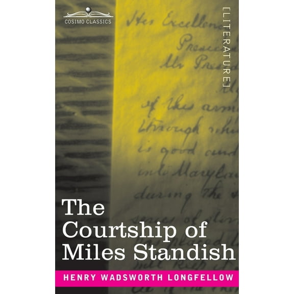 The Courtship of Miles Standish (Paperback)