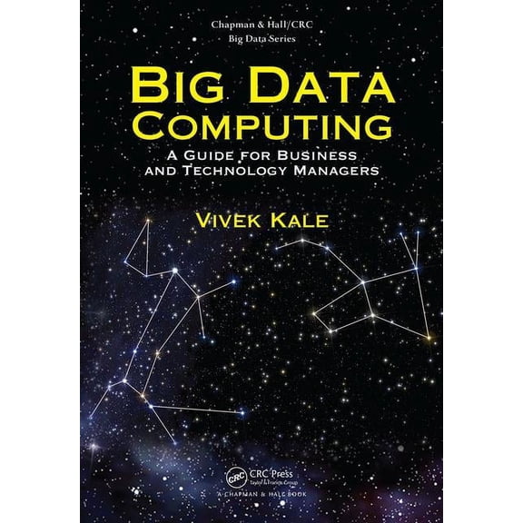 Chapman & Hall/CRC Big Data Big Data Computing: A Guide for Business and Technology Managers, (Hardcover)