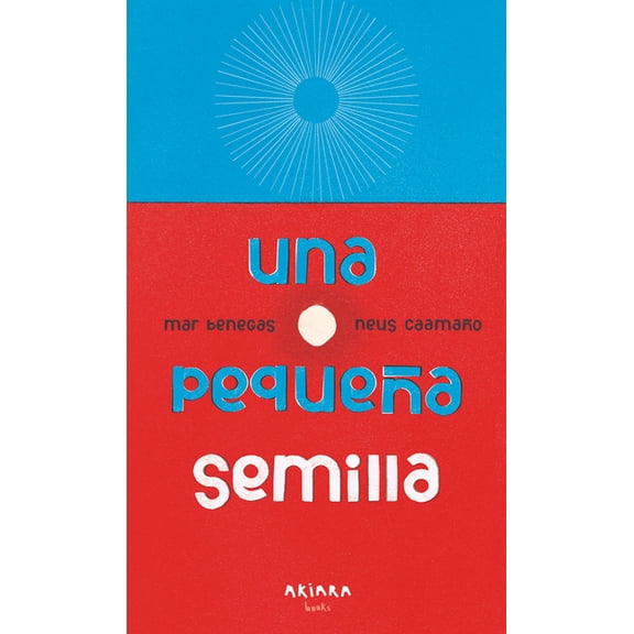 Una pequeña semilla (Paperback)