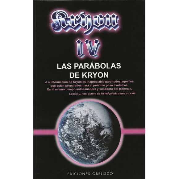 KRION IV LAS PARABOLAS DE KRYON EDICIONES OBELISCO CARROLL LEE