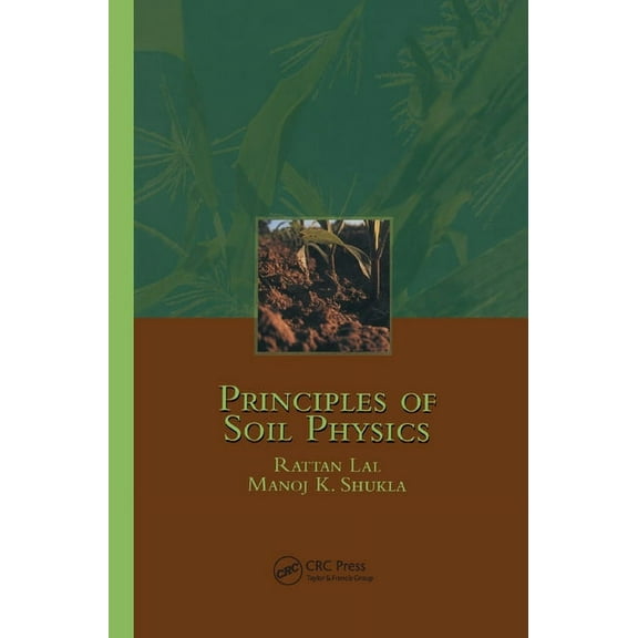 Principles of Soil Physics, (Paperback)