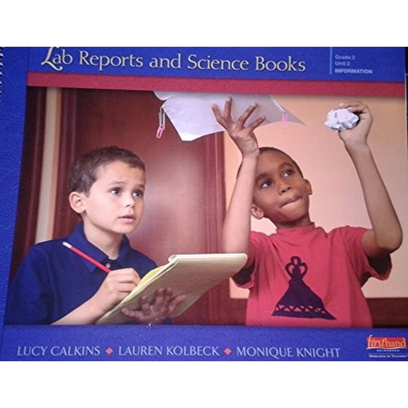 Pre-Owned Lab Reports and Science Books, Grade 2, Unit 2, 9780325047294, 0325047294, Paperback,