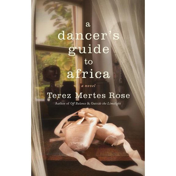 A Dancer's Guide to Africa, (Paperback)