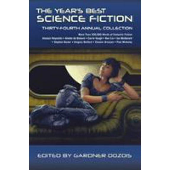 Pre-Owned The Year's Best Science Fiction: Thirty-Fourth Annual Collection (Paperback) 1250119243 9781250119247