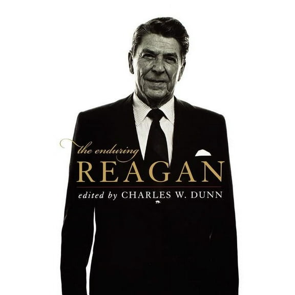 The Enduring Reagan, (Paperback)