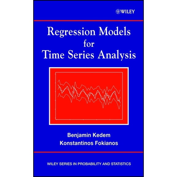 Wiley Probability and Statistics Regression Models for Time Series Analysis, Book 323, (Hardcover)