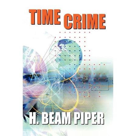 Time Crime, (Paperback)