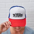 thumbnail image 6 of CafePress - Funny 40Th Birthday - Adjustable Unisex Printed Trucker Hat with Mesh Back, 6 of 10