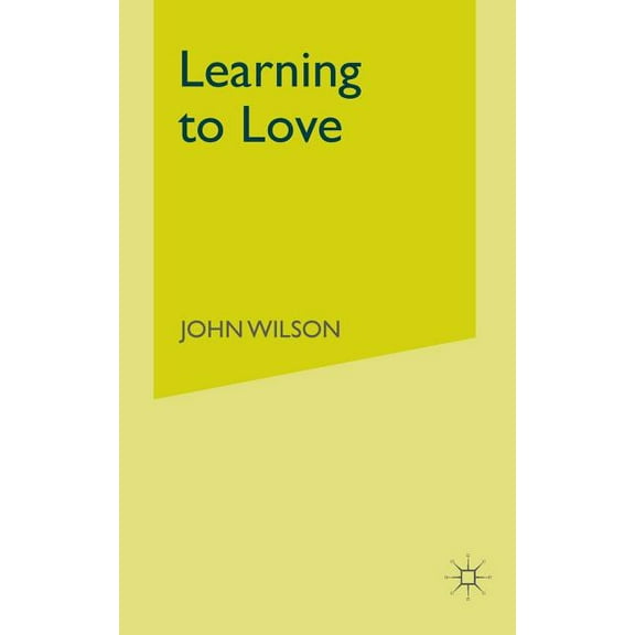 Learning to Love, (Paperback)