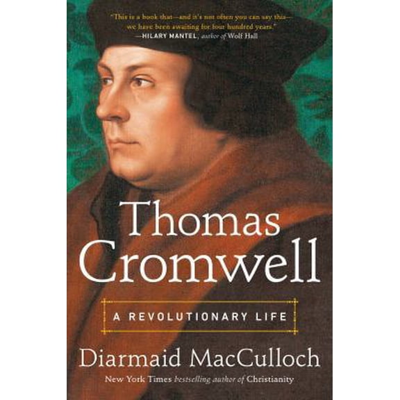 Pre-Owned Thomas Cromwell: A Revolutionary Life (Hardcover) 0670025577 9780670025572