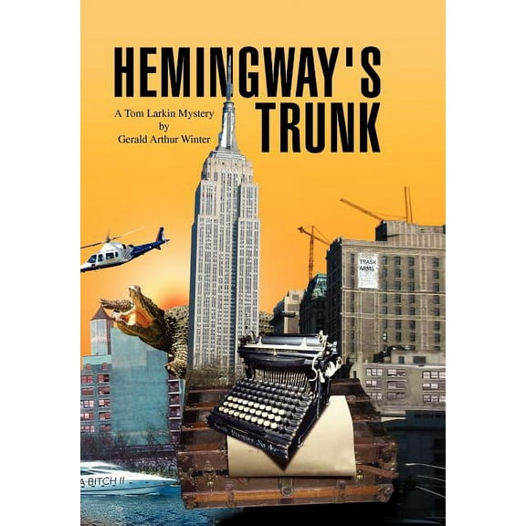 Hemingway's Trunk, (Hardcover)