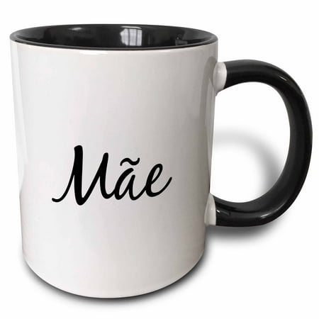 

3dRose Mae - word for Mom in Portuguese - Mother in different languages - mï¿½e - Two Tone Black Mug 11-ounce