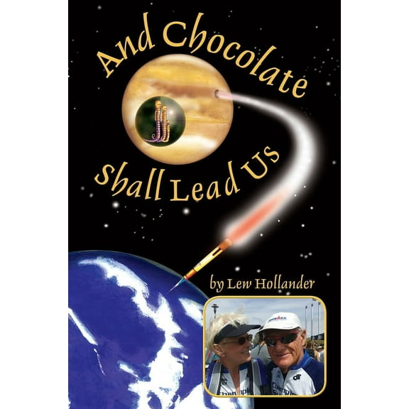 And Chocolate Shall Lead Us, (Paperback)