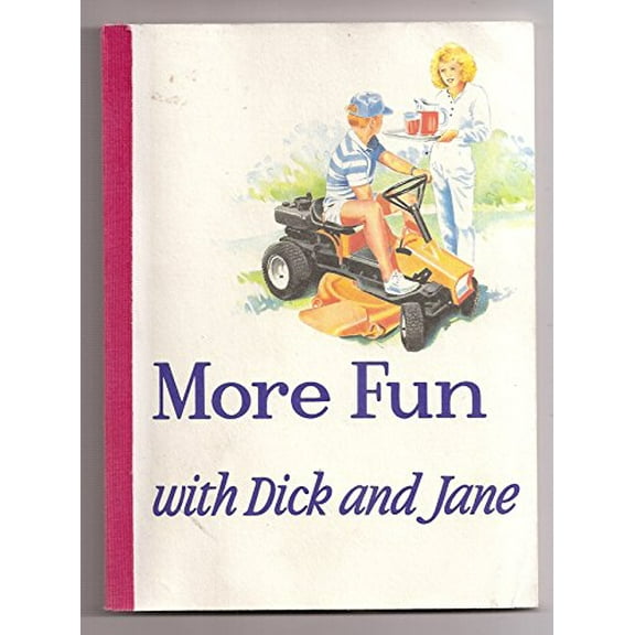 Pre-Owned More Fun with Dick And Jane Paperback
