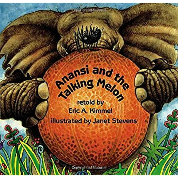 Pre-Owned Anansi and the Talking Melon 9780823411672